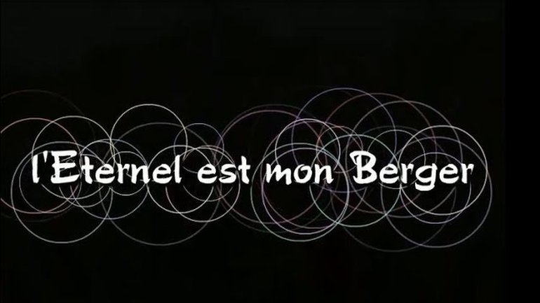 L'Eternel est mon Berger - Psaume 23