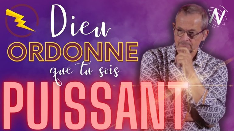 Dieu ordonne que tu sois puissant (🔔2nd ROUND) - Jean-Claude Buis -  Eglise Novation Agen