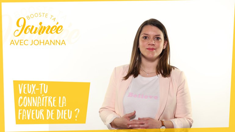 Veux tu connaître la faveur de Dieu ?
