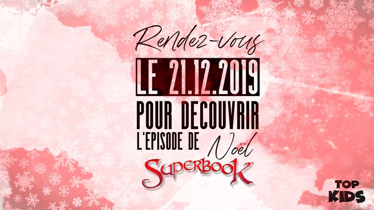 Teaser épisode de Noël Superbook^