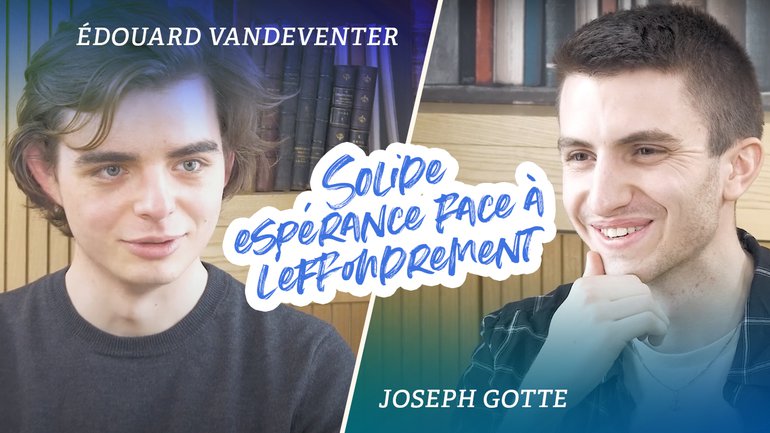 Crise écologique : une solide espérance face à l'effondrement (Edouard Vandeventer et Joseph Gotte)