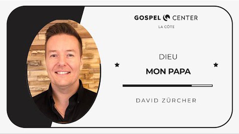 Dieu mon papa - David Zürcher