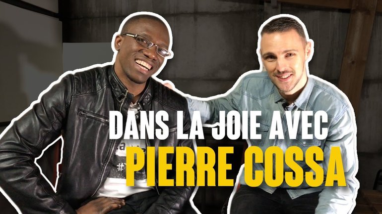 DANS LA JOIE AVEC PIERRE COSSA (INTERVIEW)