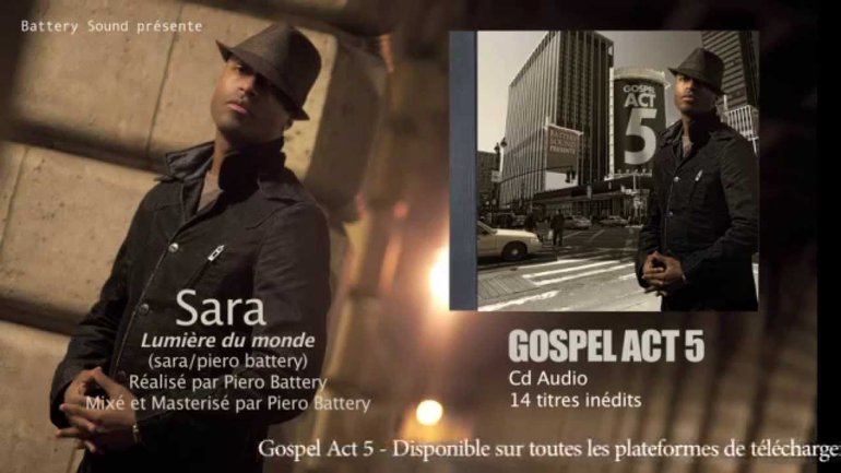 Gospel Act 5 - Lumière du monde (Sara)