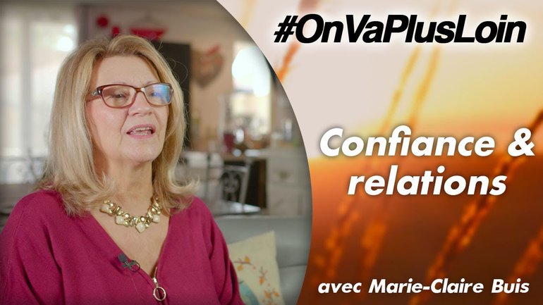 Marie-Claire Buis // Confiance et relations