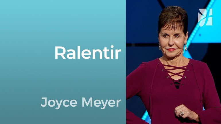 Ralentir - 2mn avec Joyce Meyer - Ralentir pour écouter Dieu - Grandir avec Dieu