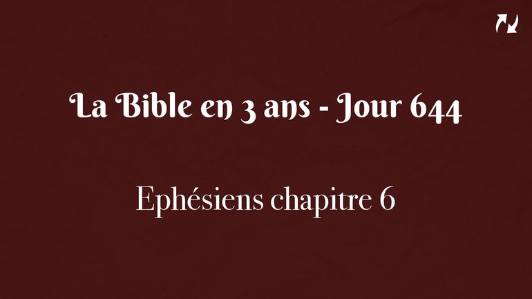 La Bible en 3 ans - Jour 644