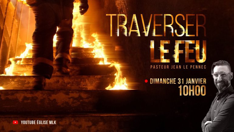 Traverser le feu - Jean Le Pennec