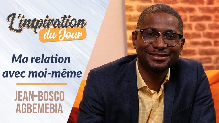 Ma relation avec moi même - Jean Bosco Agbemebia