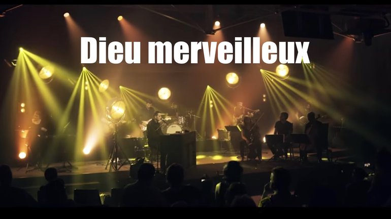 Dieu merveilleux, Jem 853 - Louange Vivante avec Pierre-Nicolas