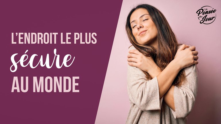 L’endroit le plus sécure au monde