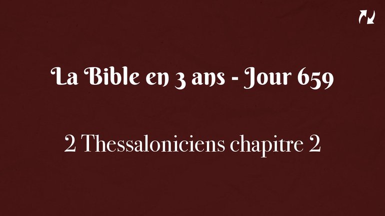La Bible en 3 ans - Jour 659
