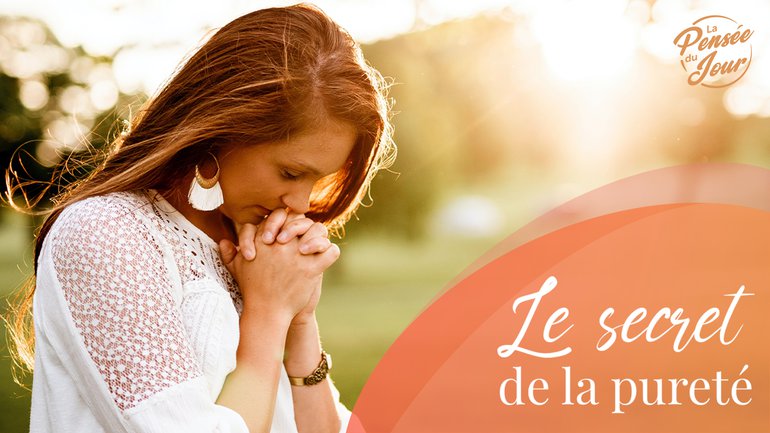 Le secret de la pureté