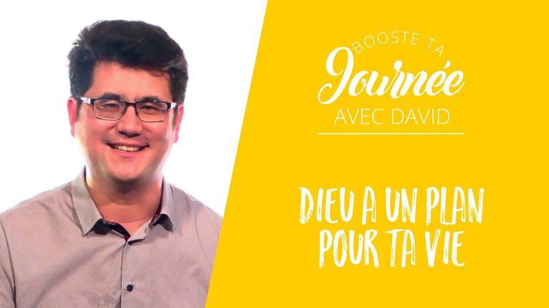 Dieu a un plan pour ta vie