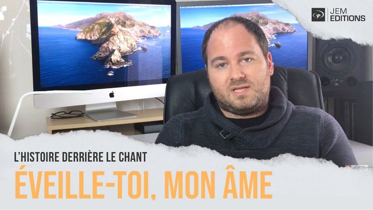 L'histoire derrière le chant: Éveille toi, mon âme par Samuel Olivier