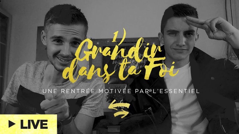 Grandir dans ta foi - Une rentrée motivée par l'essentiel
