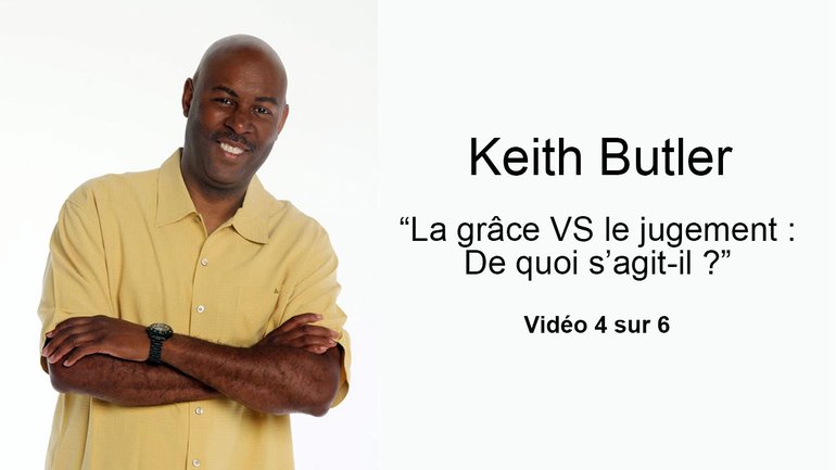 La grâce VS le jugement : de quoi s'agit-il ? (4/6)