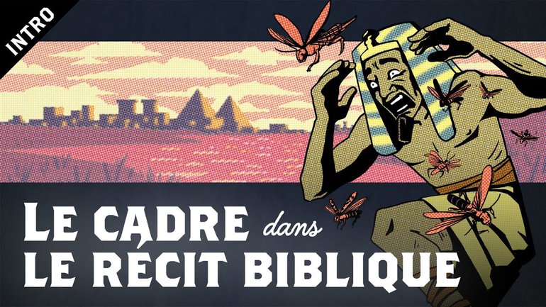 Le Cadre dans le Récit Biblique