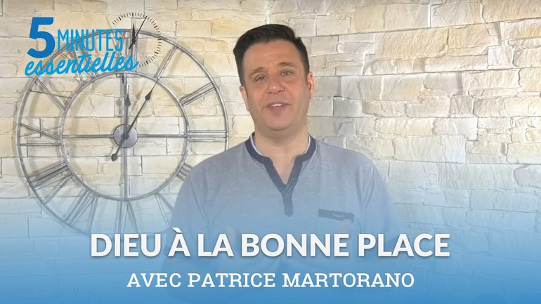 Dieu à la bonne place