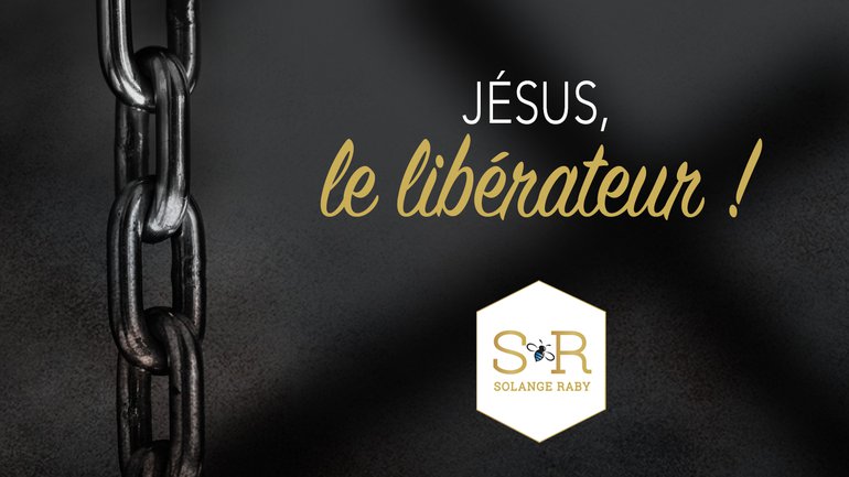 Jésus, le libérateur