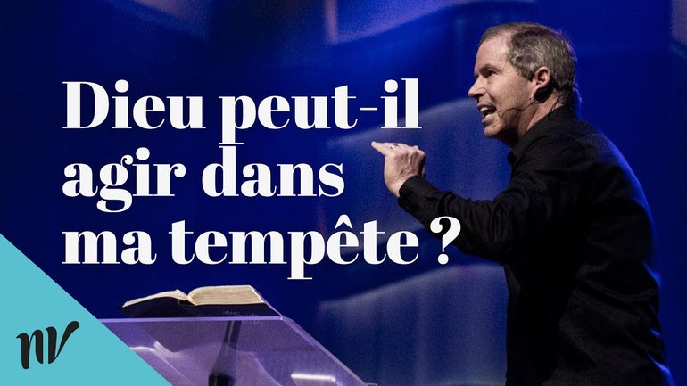 Dieu peut-il agir dans ma tempête ?