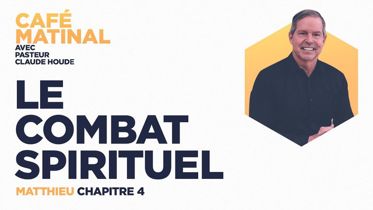 15 mars 2021 | Matthieu 4 : Le combat spirituel
