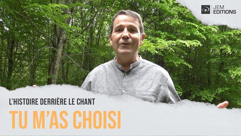 L'histoire derrière le chant : Tu m'as choisi par Sylvain Freymond