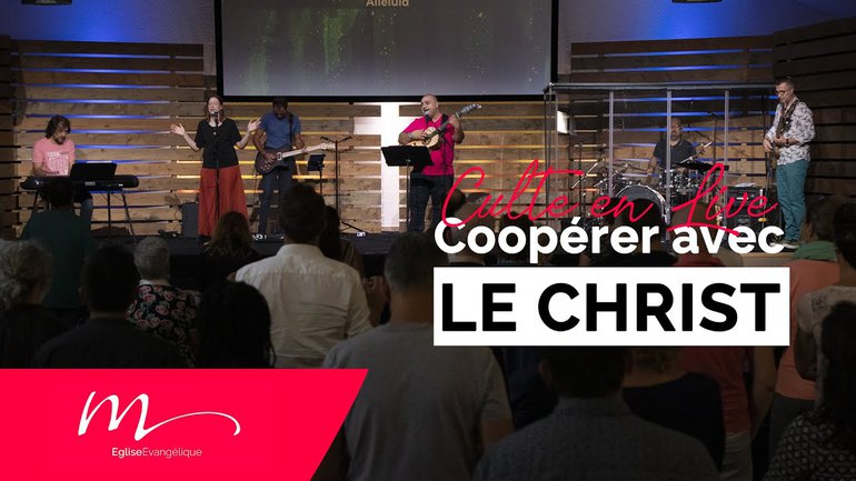 Coopérer avec le Christ - Marie-Christine Carayol - Culte du dimanche 12 Septembre 2021