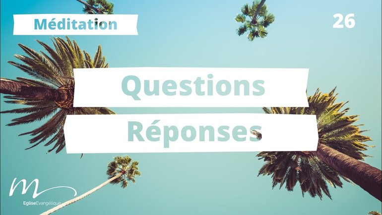 Questions - Réponses - C'est l'été Méditation 26 - Actes 8.29-39 - Jérémie Chamard - Église M