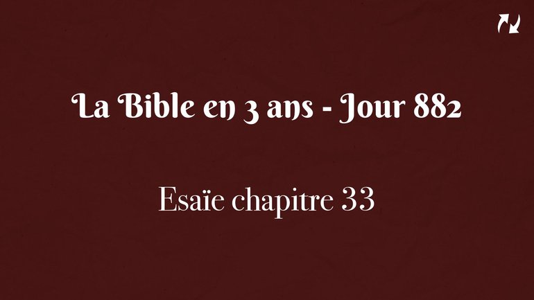 La Bible en 3 ans - Jour 882