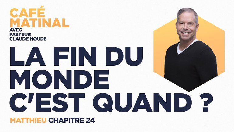 14 juin 2021 | Matthieu 24 : La fin du monde c'est quand ?