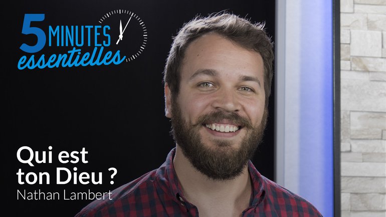 Qui est ton Dieu ?