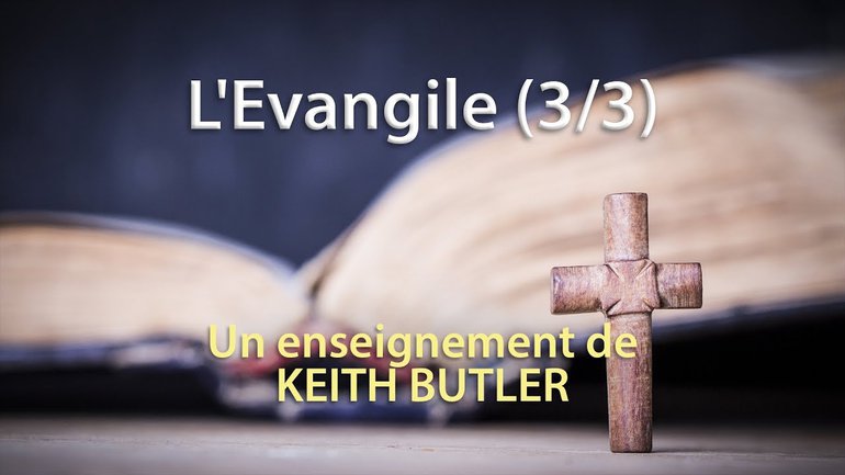 L'Evangile 3/3