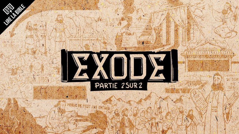 Exode 19–40 - Synthèse