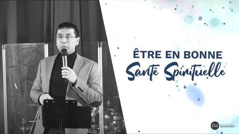 Être en bonne santé spirituelle - Toan Lytin
