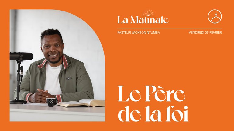 Le Père de la foi | Jackson Ntumba