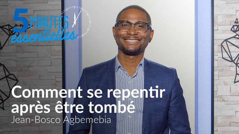 Comment se repentir après être tombé