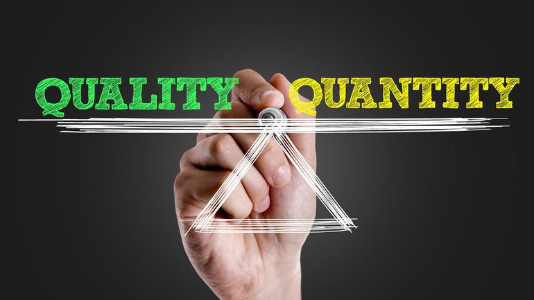 Quantité VS Qualité