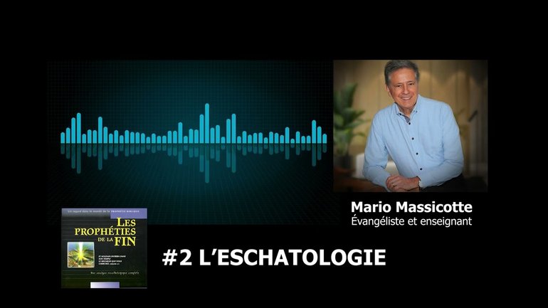 E02 Introduction à l'eschatologie