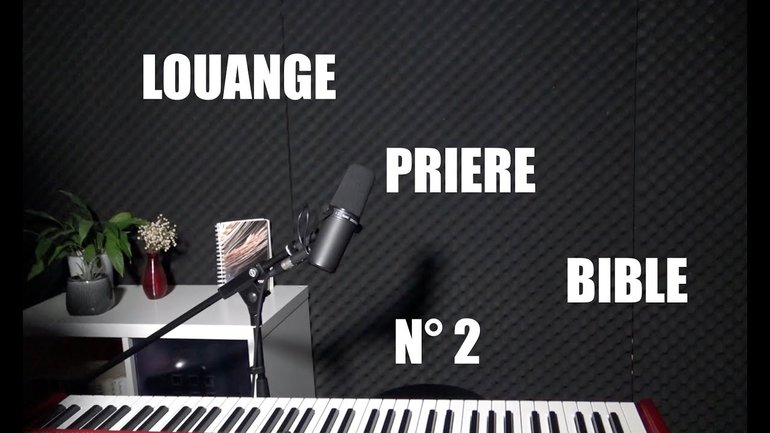 Louange adoration et prière confinement à la maison , session 2 avec Sylvain Freymond