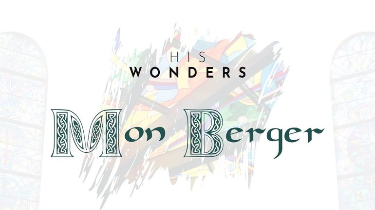 His Wonders - Mon Berger (Lyrics video)
