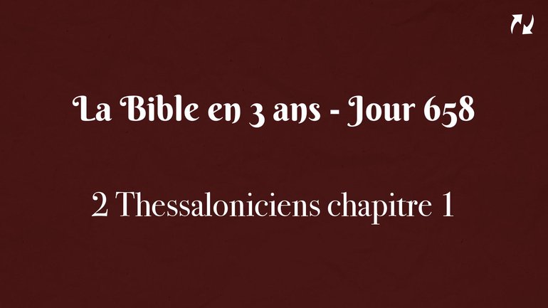 La Bible en 3 ans - Jour 658