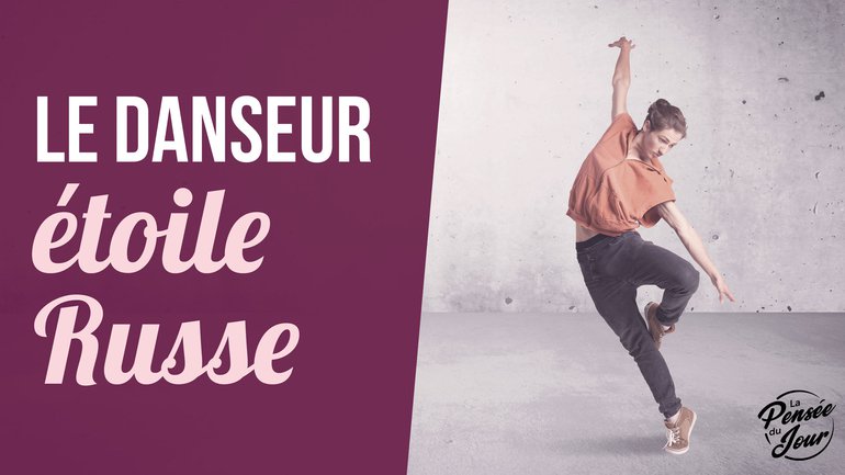 Le danseur étoile russe