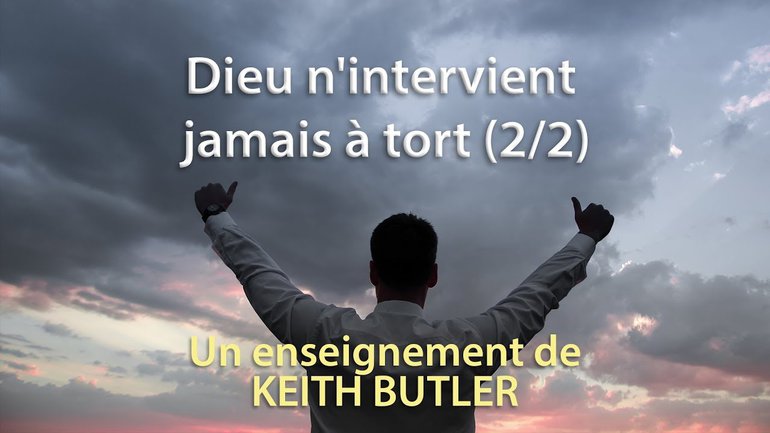 Dieu n'intervient jamais à tort 2/2