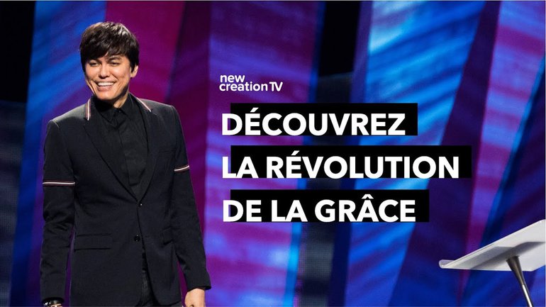 Joseph Prince - Découvrez la révolution de la grâce | New Creation TV Français