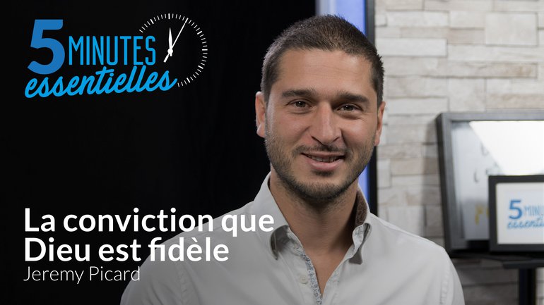 La conviction que Dieu est fidèle