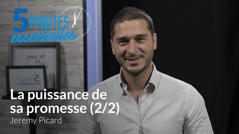 La puissance de sa promesse (2/2)