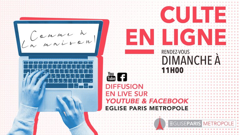 Culte en ligne , Comme à la Maison !