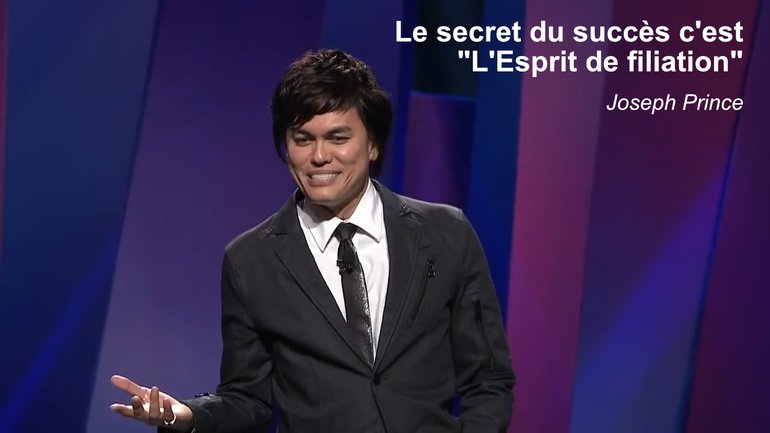 Le secret du succès c'est "L'Esprit de filiation"