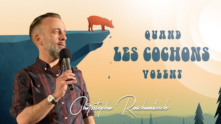 Quand les cochons volent - Christophe Reichenbach